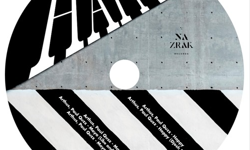 【Minimal/Deep Tech】『Paul Quzz × Arthus』が、Na Zrak Recordsから新譜「HAPPY」をリリース！！リミキサーにDjosh、Libe、Alex Rusuらが参戦！！