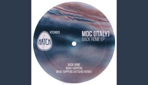 【Tech House/Deep House】『MDC』が、ロンドンの「Hatch Recordings」からリリースした新作EPはディープ・テック・ハウスなAFTAHRS Remixが秀逸！！