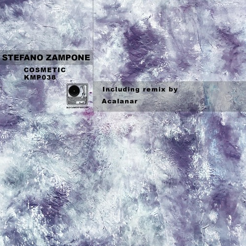 Acanalar のバウンシーなリミックス収録。Stefano Zampone の新作はUKのレーベル Kosmophono からリリース