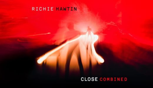 Richie Hawtin（リッチー・ホウティン）が、DE9シリーズの進化系となるアルバムをリリース